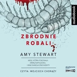 Zbrodnie robali. Audiobook - Amy Stewart