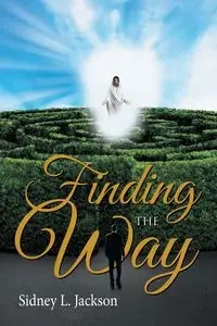 Finding The Way - Sidney Jackson L.