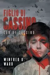 Figlio di Cassino - Ward Winfred O.