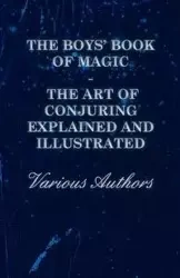 The Boys' Book of Magic - Various