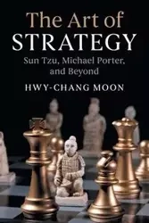 The Art of Strategy - Moon Hwy-Chang