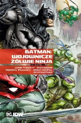 Batman. Wojownicze Żółwie Ninja - praca zbiorowa