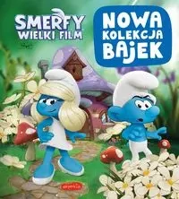 Smerfy. Wielki Film. Nowa kolekcja bajek - praca zbiorowa