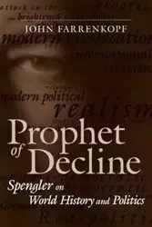 Prophet of Decline - John Farrenkopf
