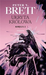 Zmrok T.2 Ukryta Królowa - Peter Brett V.