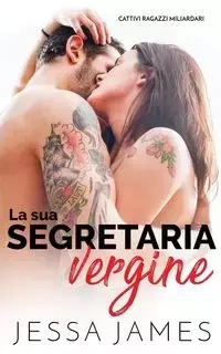 Una Vergine Per Il Miliardario - James Jessa