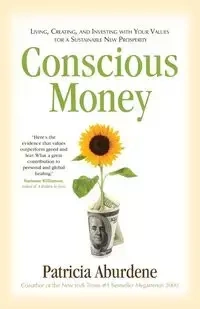 Conscious Money - Patricia Aburdene