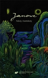 Janowe. Teksty i konteksty - red. Iwona Gralewicz-Wolny, Joanna Kisiel, Beata