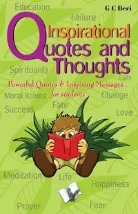 INSPIRATIONAL QUOTES AND THOUGHTS - PROF. G.C. BERI