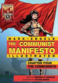 Communist Manifesto (Illustrated) - Chapter Four - Marx Karl