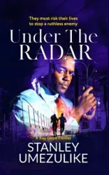 Under The Radar - Stanley Umezulike