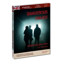 Dangerous Games. Angielski z ćwiczeniami w.2 - C.S. Wallace