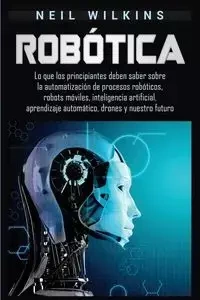 Robótica - Neil Wilkins