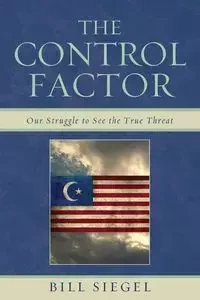 The Control Factor - Bill Siegel