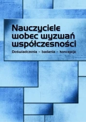 Nauczyciele wobec wyzwań współczesności - Ewa Przygońska, Iwona Chmielewska