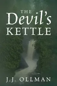 The Devil's Kettle - Ollman J J