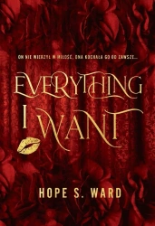 Everything I Want - Hope Ward S.