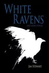 White Ravens - Stewart Jim