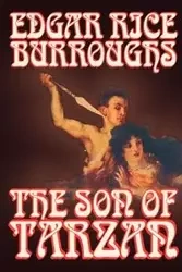 The Son of Tarzan by Edgar Rice Burroughs, Fiction, Literary, Action & Adventure - Edgar Burroughs Rice