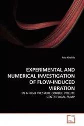 EXPERIMENTAL AND NUMERICAL INVESTIGATION OF FLOW-INDUCED VIBRATION - Khalifa Atia