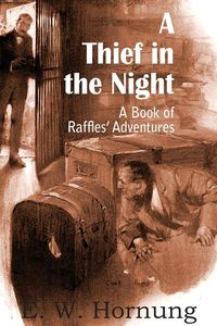 A Thief in the Night - Hornung E. W.