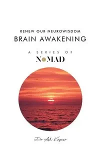 Brain Awakening - Kapoor Dr Ash