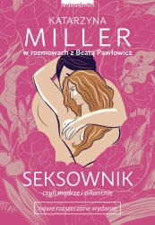 eBook Seksownik, czyli mądrze i pikantnie - Katarzyna Miller, Beata Pawłowicz epub mobi