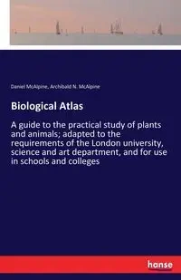 Biological Atlas - Daniel McAlpine