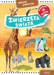Naklejki edukacyjne. Zwierzęta świata - praca zbiorowa