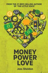 Money Power Love - Sheldon Joss
