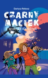 Czarny Maciek i wenecki starodruk. Tom 1 - Dariusz Rekosz