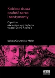 Kobieca dusza, czułość serca i sentymenty - Izabela Gawrońska-Meler