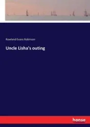 Uncle Lisha's outing - Robinson Rowland Evans