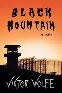 Black Mountain - Wolfe Viktor