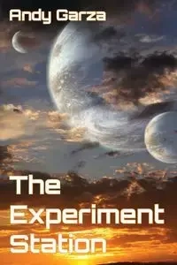 The Experiment Station - Andy Garza