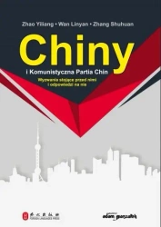 Chiny i Komunistyczna Partia Chin - Yiliang Zhao, Wan Linyan, Shuhuan Zhang