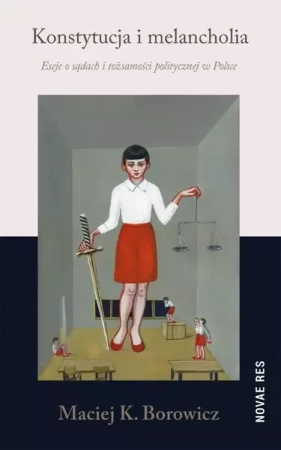 eBook Konstytucja i melancholia - Maciej Konrad Borowicz mobi epub