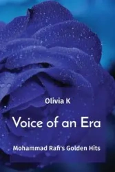 Voice of an Era - Olivia K