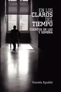 En Los Claros del Tiempo - Graciela Agudelo