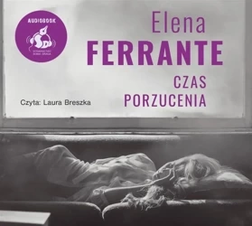 audiobook Czas porzucenia - Elena Ferrante
