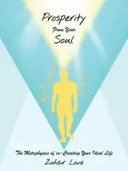 Prosperity From Your Soul - Love Zohar