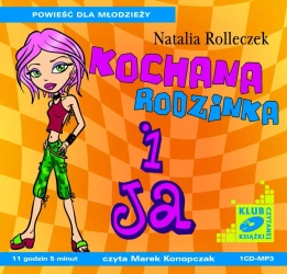 audiobook Kochana rodzinka i ja - Natalia Rolleczek