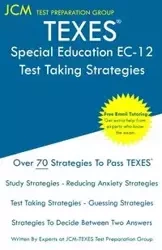 TEXES Special Education EC-12 - Test Taking Strategies - Test Preparation Group JCM-TEXES