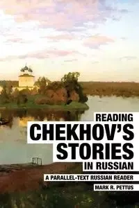 Reading Chekhov's Stories in Russian - Mark Pettus R