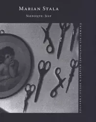 Niepojęte: Jest - Marian Stala