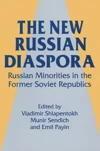 The New Russian Diaspora - Shlapentokh Vladimir