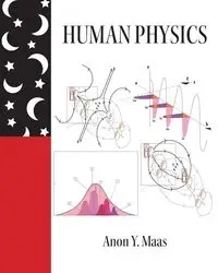 Human Physics - Maas Anon Y.