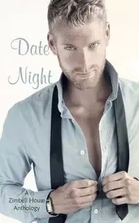Date Night - Publishing Zimbell House