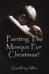 Painting the Mosque for Christmas? - Allen Geoffrey
