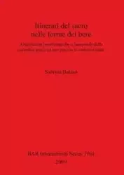 Itinerari del sacro nelle forme del bere - Sabrina Batino
